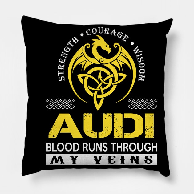 AUDI Blood Runs Through My Veins Pillow by MildaRuferps