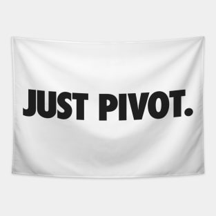 Just Pivot Tapestry