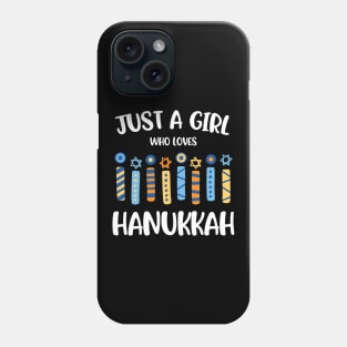 Just a Girl Who Loves Hanukkah Jewish Chanukah Phone Case