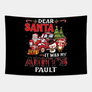 Dear Santa It Was My Aunt Fault Christmas Funny Chirtmas Gift Tapestry