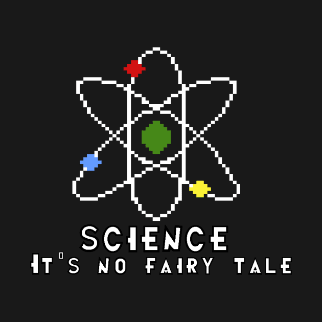 Science - No Fairy Tale by Pryma Design