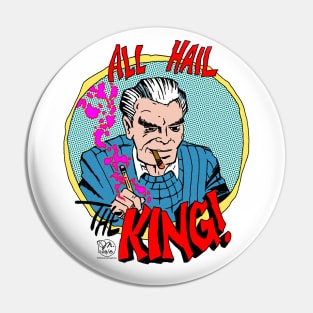 All hail the King! Pin