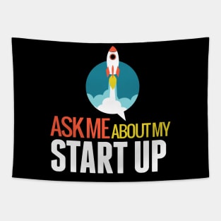 Ask Me About My STARTUP Tapestry