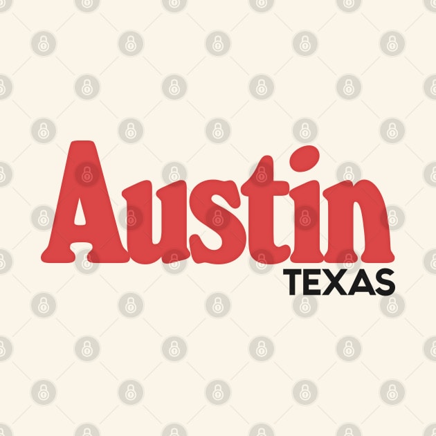 Austin, Texas //// Retro Typography Design by DankFutura