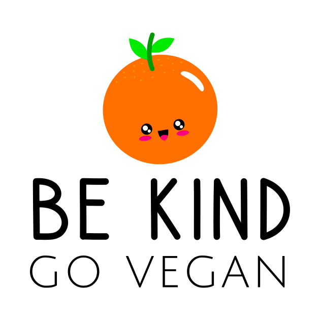 Be kind go vegan by cypryanus