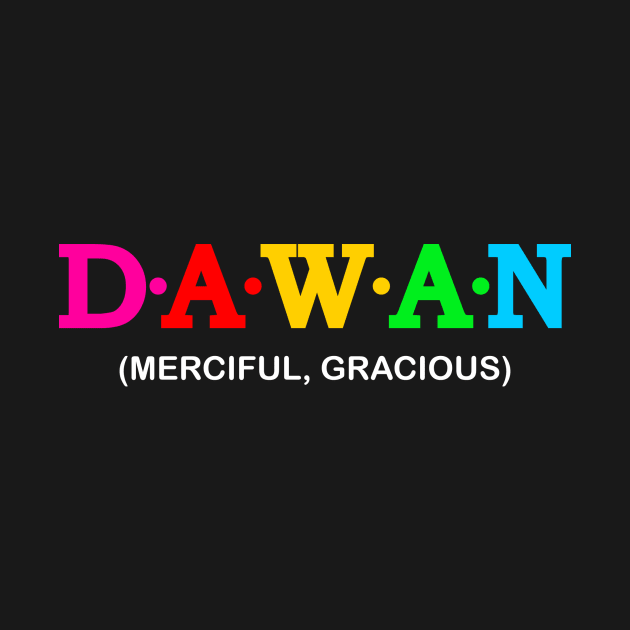 Dawan - Merciful, Gracious. by Koolstudio