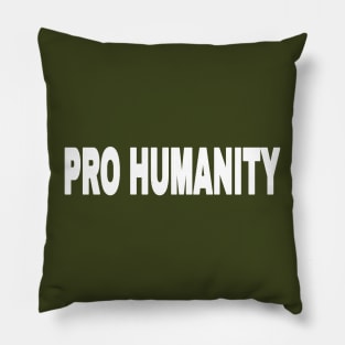 PRO HUMANITY - White - Front Pillow