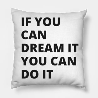 Dream Motivational Inspirational Pillow