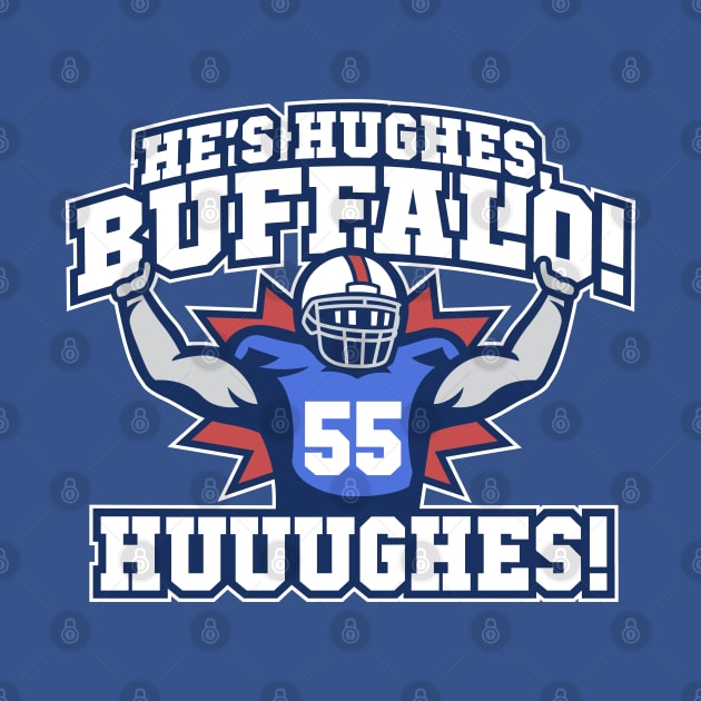 Buffalo Bills Jerry Hughes HUUUGHES! by Carl Cordes