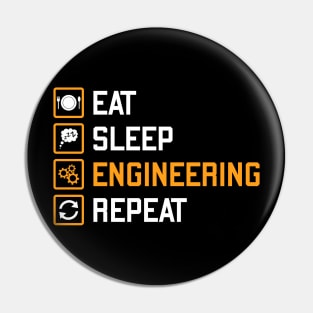 Eat sleep engineering repeat Pin