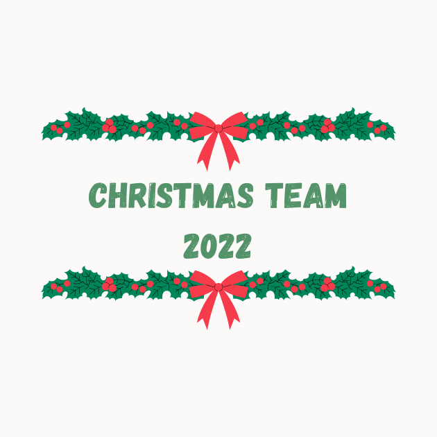 Matching Christmas Team 2022 by darciadesigns