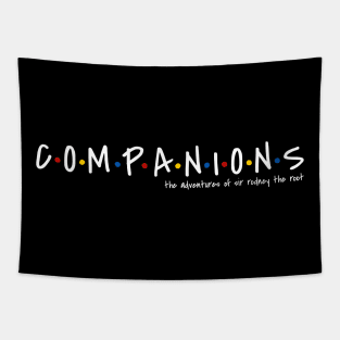 Companions (white text) Tapestry