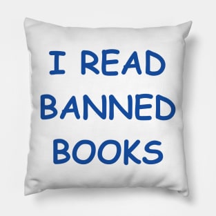 i read banned books Pillow