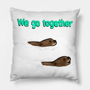 Swimming Giant Otter with a "We go together" Pillow