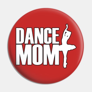 Dance Mom Pin