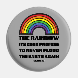 The rainbow its God's promise to never flood the earth again, from genesis 9:15 black text Pin