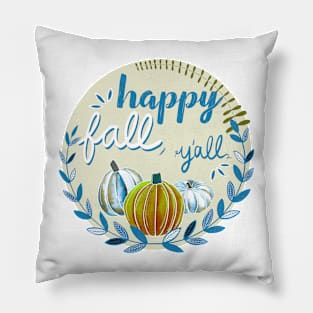 Happy Fall, Y’all - Blue & Yellow Green Pillow