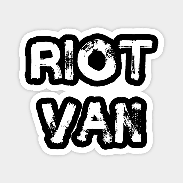 Riot Van Magnet by TeezRock