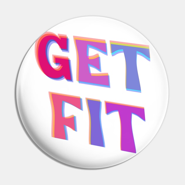 Get fit Pin by Rosemogo