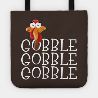 Gobble Gobble Gobble Thanksgiving Turkey Tote