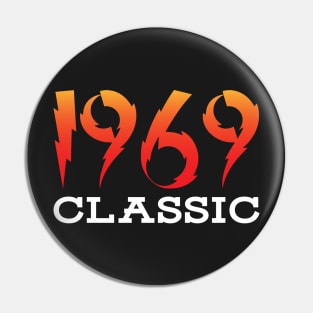 1969 Classic Rock 50th Birthday Gift Pin