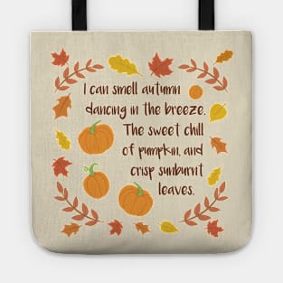 I Can Smell Autumn - A Fall Phrase Design Tote