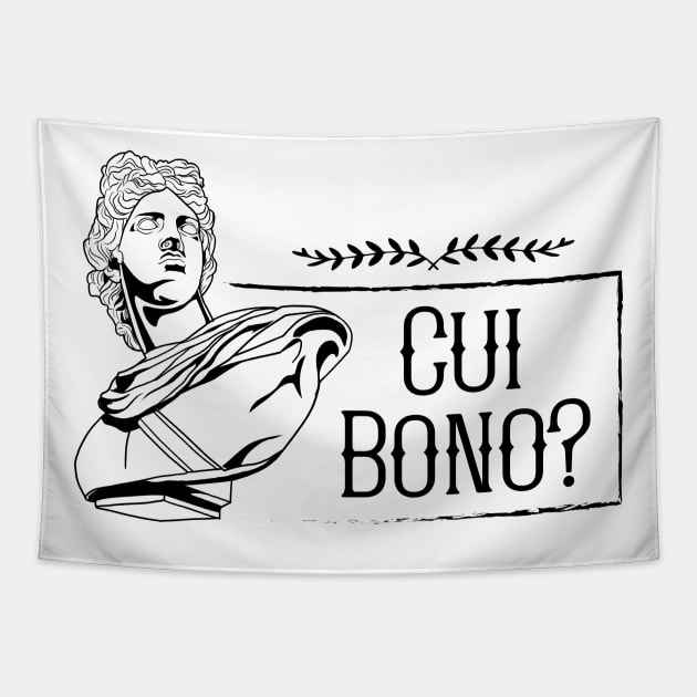 Latin saying - Cui Bono Tapestry by Modern Medieval Design