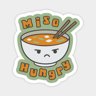 Miso Hungry – Angry Soup Bowl Food Pun Shirt Magnet
