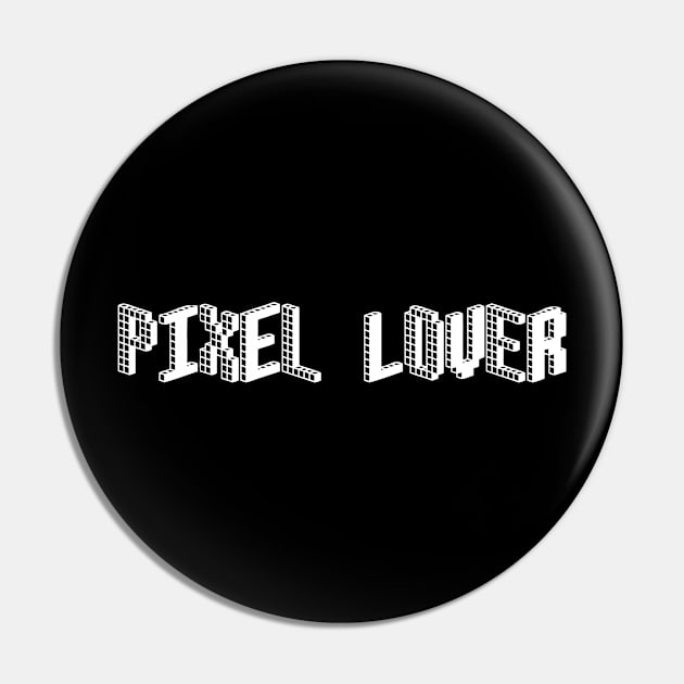 Pixel Lover Pin by MigiDesu