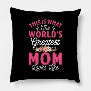 This Is What World's Greatest Mom Looks Like Funny Mothers Day Pillow