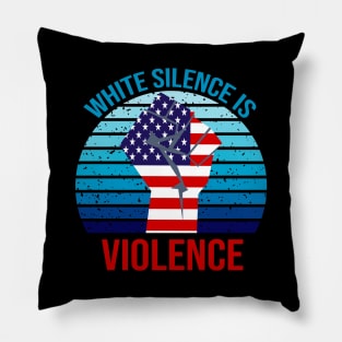 White Silence is Violence Pillow