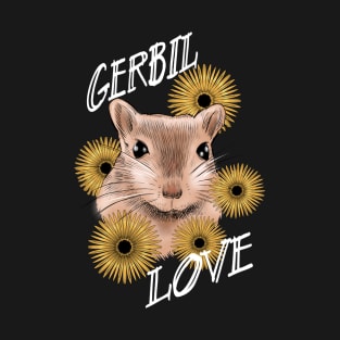 Gerbil Love T-Shirt