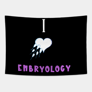 I Love Embryology Tapestry