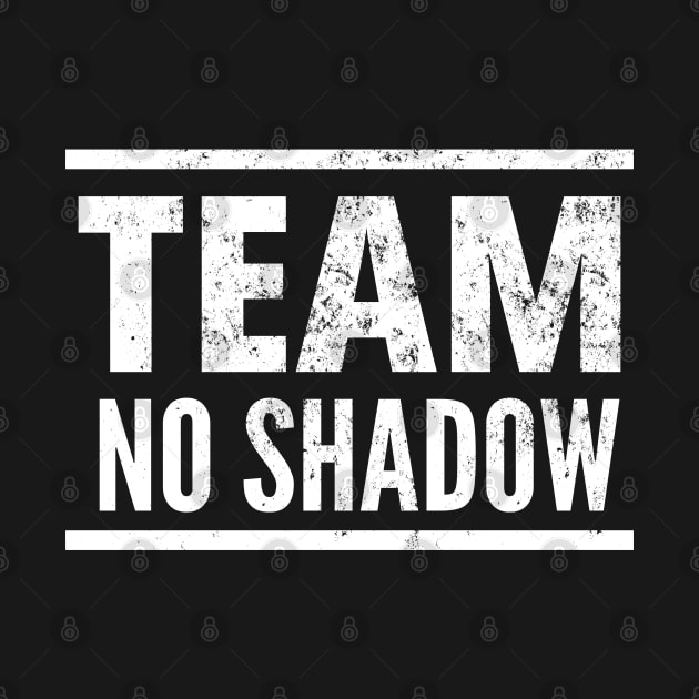 Team No Shadow - Groundhog Spring by Petalprints