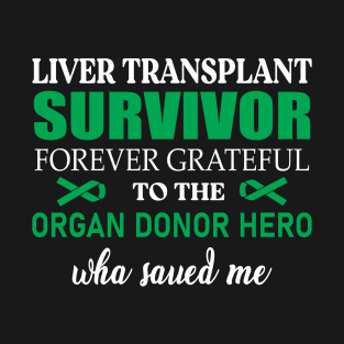 Liver Transplant T-Shirt