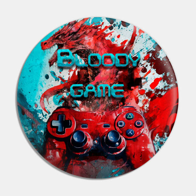 Bloody game Pin by KIDEnia