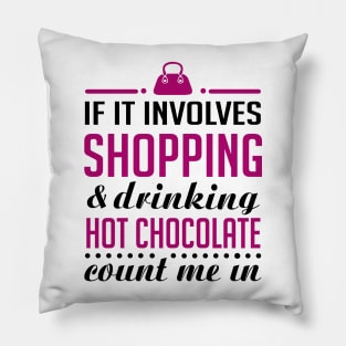 Shopping and Hot Chocolate Pillow