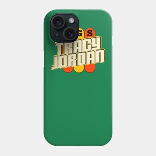 TGS with Tracy Jordan Phone Case