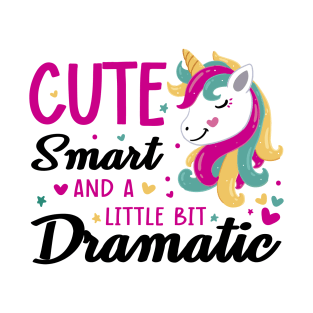 Cute, Smart And A Little Bit Dramatic Light T-Shirt