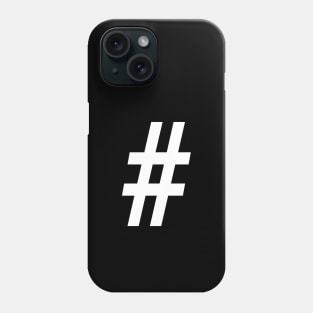 Hashtag in White Phone Case