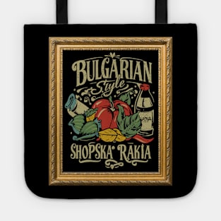 Bulgarian Style: Shopska Salad Rakia Drink Tote