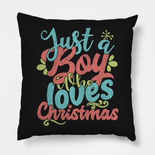 Just A Boy Who Loves Christmas Gift graphic Pillow