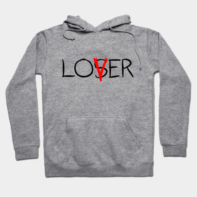 lover not loser hoodie