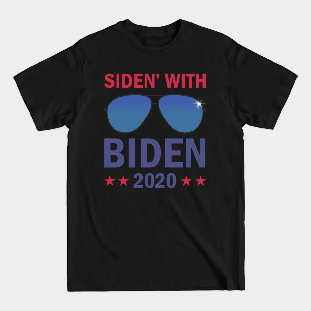 Disover Siden' With Biden 2020 Sunglass Shirt - Siden With Biden 2020 Sunglass - T-Shirt