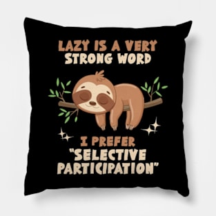 Selective Participation Pillow