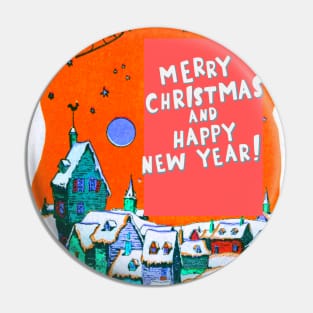 MERRY CHRISTMAS AND HAPPY NEW YEAR VILLAGE SANTA SLED REINDEER Pin