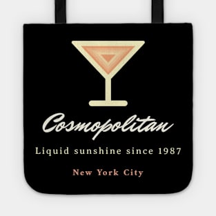 Cosmopolitan - Liquid sunshine since 1987 Tote