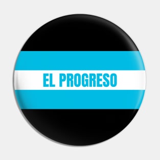 El Progreso City in Honduras Flag Colors Pin