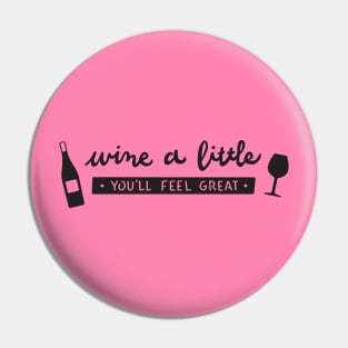 Wine a Little Pin