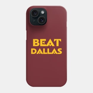 Beat Dallas WFT Phone Case